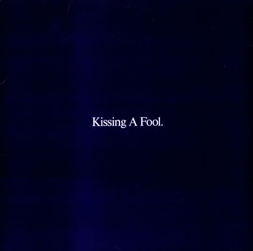 George Michael Kissing A Fool US 12 George Michael Kissing A Fool US 12